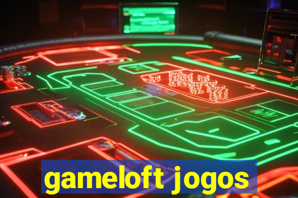 gameloft jogos